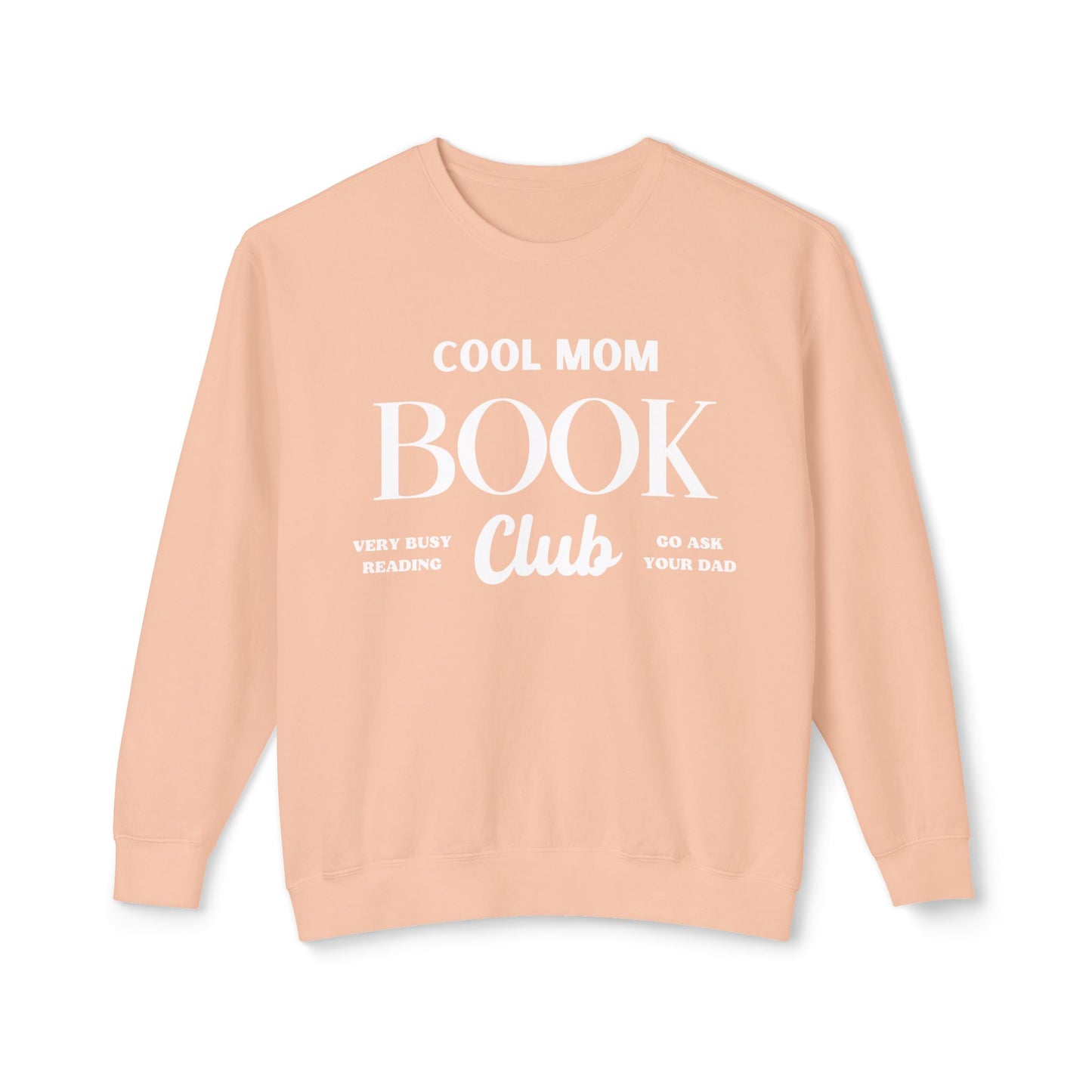 PEACHY COOL MOM BOOK CLUB CREWNECK