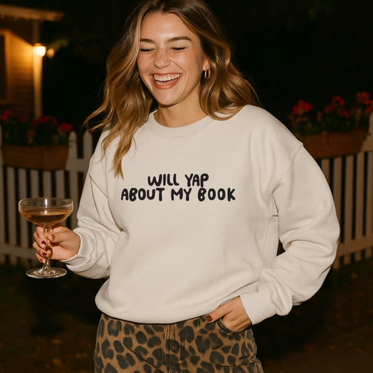 WILL YAP ABOUY MY BOOK CREWNECK