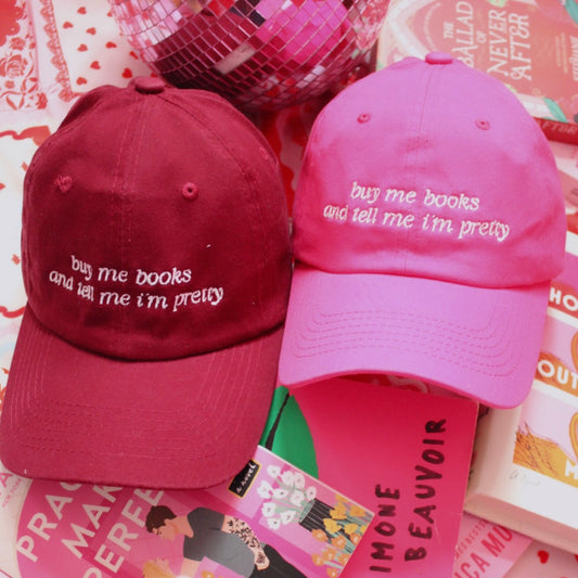 BUY ME BOOKS AND TELL ME I’M PRETTY DAD HAT