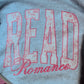 READ ROMANCE CREWNECK