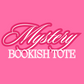 MYSTERY BOOKISH TOTE BAG