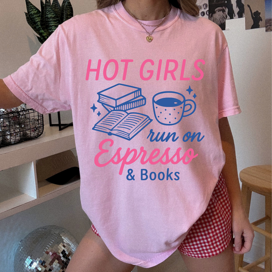 HOT GIRLS RUN ON ESPRESSO TEE