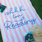SHHH I’M READING BEACH TOWEL