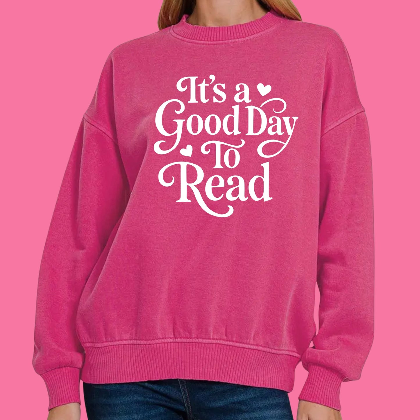 GOOD DAY TO READ PIGMENT DYED HOT PINK HIGH LOW CREWNECK - PUFF PRINT