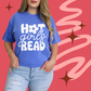 SIMPLE HOT GIRLS READ TEE