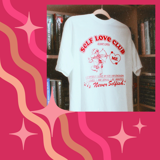 SELF LOVE CLUB WHITE T-SHIRT