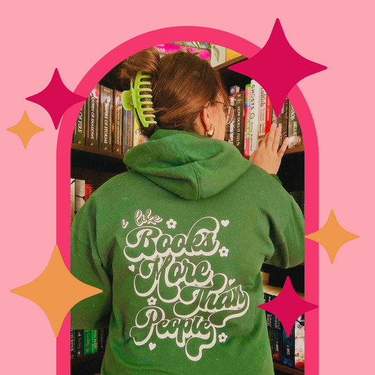 I LIKE BOOKS MORE THAN PEOPLE ZIP UP HOODIE