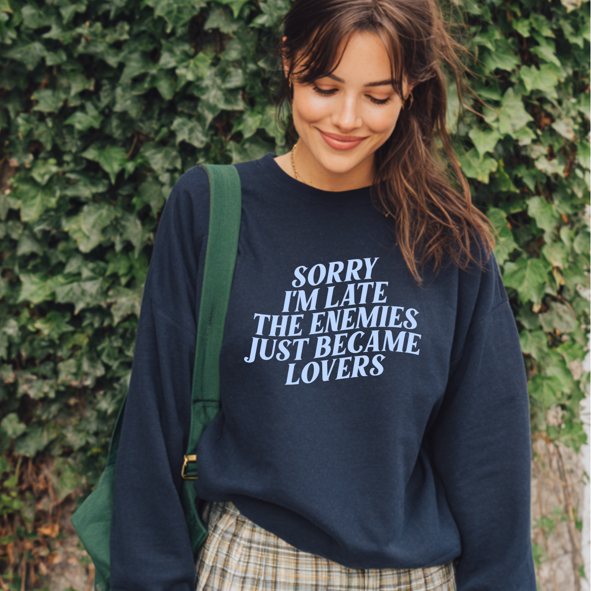 SORRY I'M LATE CREWNECK