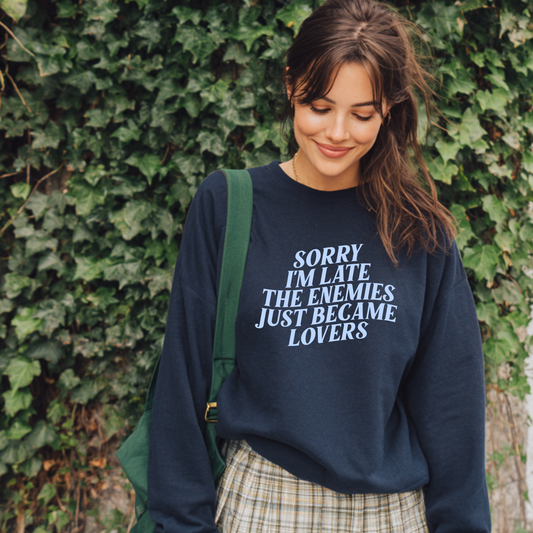 SORRY I'M LATE CREWNECK