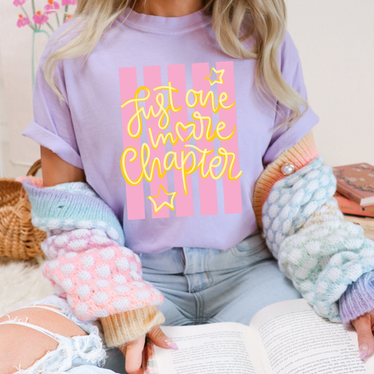 JUST ONE MORE CHAPTER COMFORT COLOR TEE