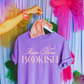 RAISE THEM BOOKISH COMFORT COLOR TEE