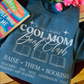 COOL MOM BOOK CLUB CREWNECK