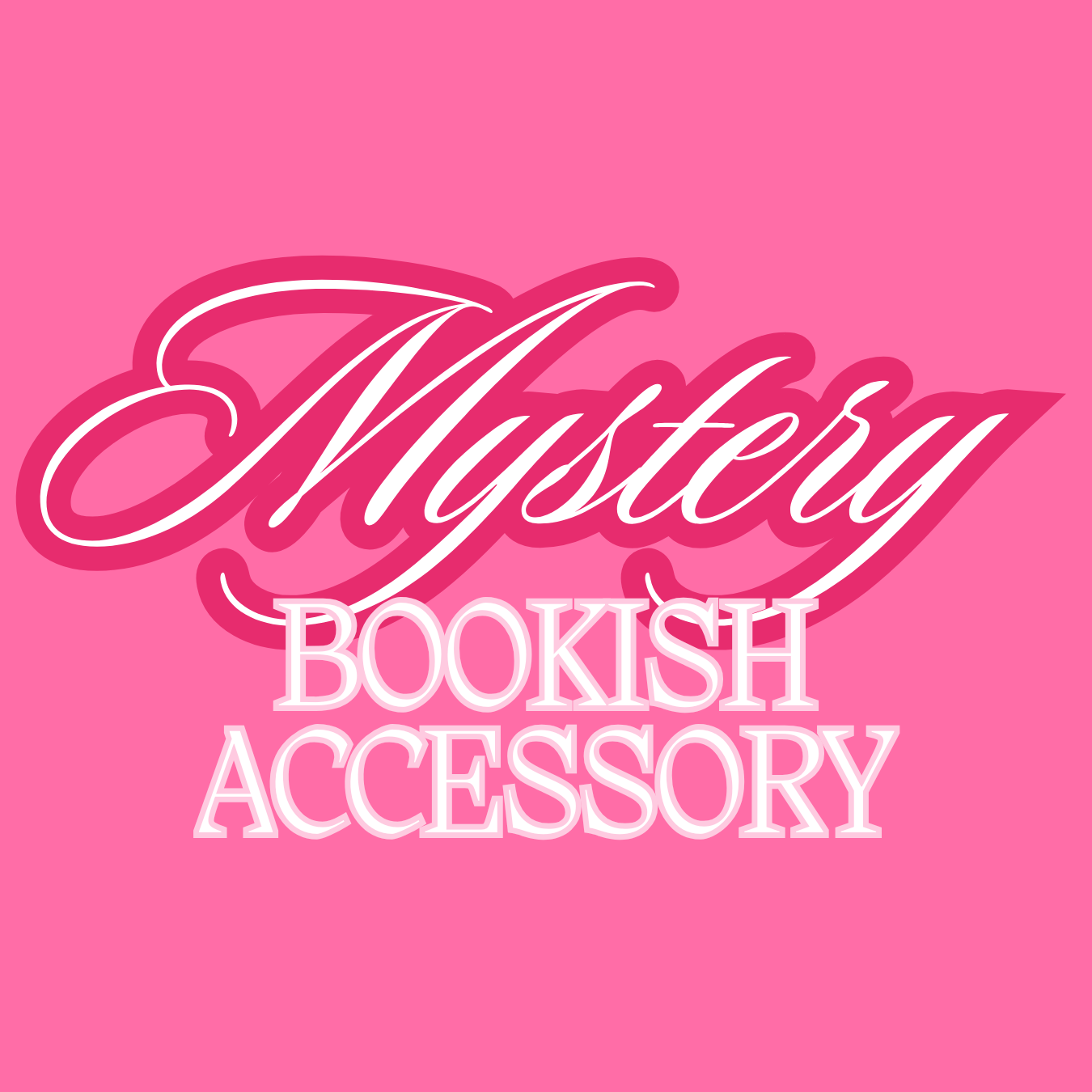 MYSTERY BOOKISH ACCESSORY