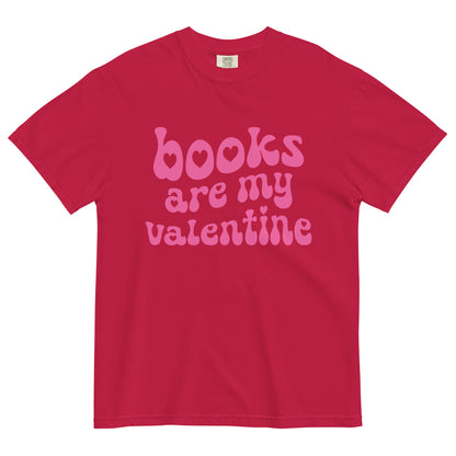 PINK INK BOOKS ARE MY VALENTINES T-SHIRT