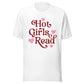 HOT GIRLS READ BELLA T-SHIRT