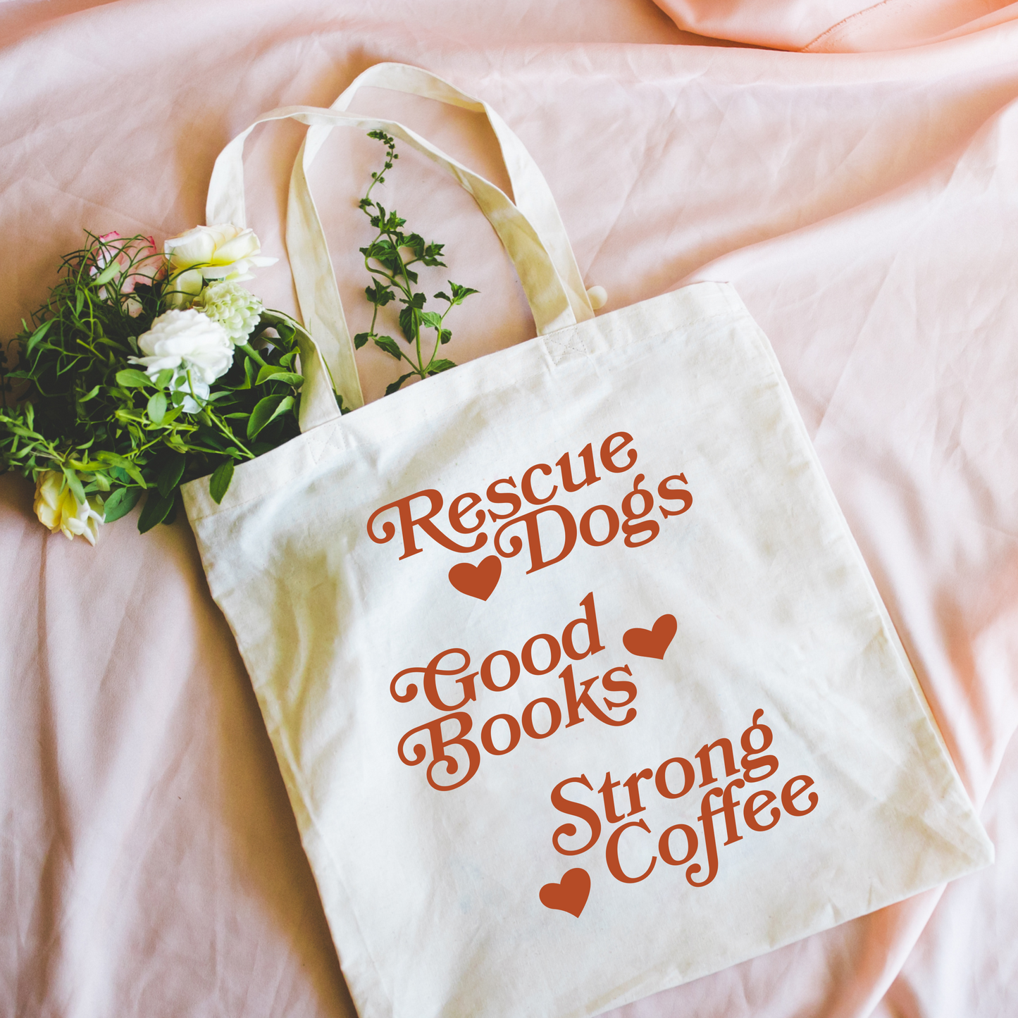 RESCUE DOGS, GOOD BOOKS, STRONG COFFEE TOTE